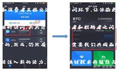   探索手机区块链：十大热门应用与未来趋势 /